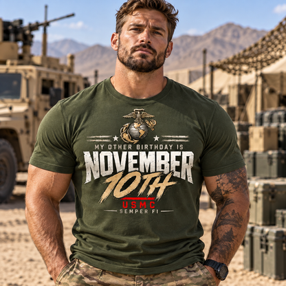 My Other Birthday Is November 10th USMC T-Shirt, Marine Corps Birthday Shirt, Semper Fi Military Veteran Tee, Patriotic Marine Gift #D1D